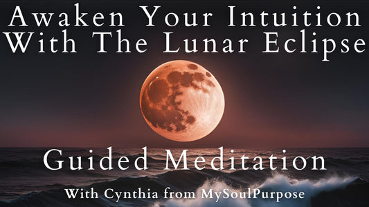 Meditation for Awakening Intuition: Harness the Almost Lunar Eclipse